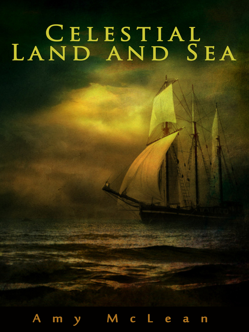 Title details for Celestial Land and Sea by Amy McLean - Available